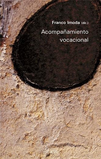 ACOMPAÑAMIENTO VOCACIONAL | 9788430114559 | IMODA, FRANCO (ED.) | Librería Castillón - Comprar libros online Aragón, Barbastro