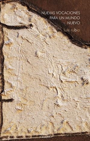 NUEVAS VOCACIONES PARA UN MUNDO NUEVO | 9788430114566 | RUBIO, LUIS | Librería Castillón - Comprar libros online Aragón, Barbastro