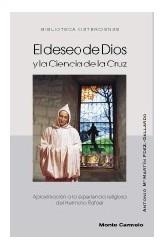 DESEO DEL DIOS Y LA CIENCIA DE LA CRUZ, EL | 9788472396777 | MARTIN FDEZ.-GARGALLO, ANTONIO Mª | Librería Castillón - Comprar libros online Aragón, Barbastro