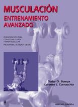MUSCULACION ENTRENAMIENTO AVANZADO | 9788425514111 | BOMPA, TUDOR O.; Y CORNACCHIA, LORENZO J. | Librería Castillón - Comprar libros online Aragón, Barbastro