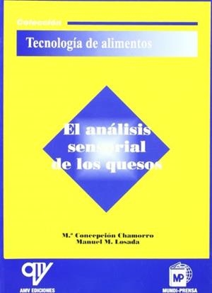 ANALISIS SENSORIAL DE LOS QUESOS, EL | 9788484760252 | Librería Castillón - Comprar libros online Aragón, Barbastro