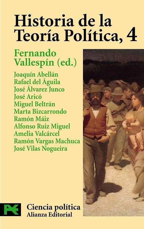 HISTORIA DE LA TEORIA POLITICA 4 | 9788420673073 | VALLESPIN, FERNANDO (ED) | Librería Castillón - Comprar libros online Aragón, Barbastro