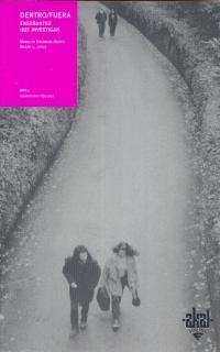 DENTRO/FUERA ENSEÑANTES QUE INVESTIGAN | 9788446012733 | COCHRAN-SMITH, MARILYN; Y LYTLE, SUSAN L. | Librería Castillón - Comprar libros online Aragón, Barbastro