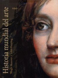 HISTORIA MUNDIAL DEL ARTE | 9788446020929 | HONOUR, HUGH; FLEMING, JOHN | Librería Castillón - Comprar libros online Aragón, Barbastro