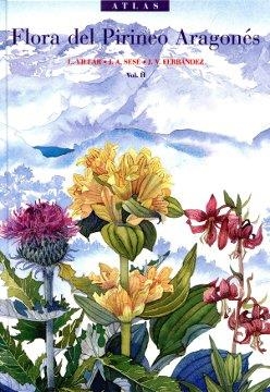 ATLAS DE LA FLORA DEL PIRINEO ARAGONES 2 | 9788481271195 | VILLAR, L.; SESE, J.A.; Y FERRANDEZ, J.V. | Librería Castillón - Comprar libros online Aragón, Barbastro