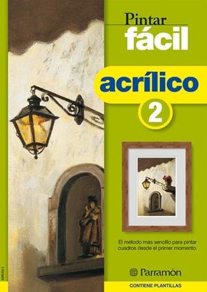 PINTAR FACIL ACRILICO 2 | 9788434223240 | Librería Castillón - Comprar libros online Aragón, Barbastro