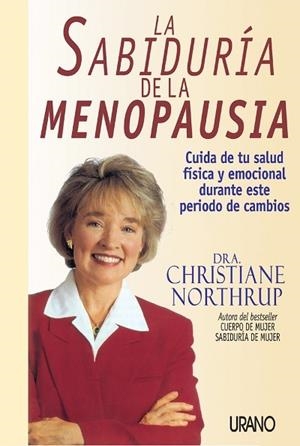 La sabiduría de la menopausia | 9788479534929 | Northrup, Christiane | Librería Castillón - Comprar libros online Aragón, Barbastro