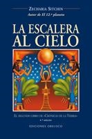 ESCALERA AL CIELO, LA | 9788477208969 | SITCHIN, ZECHARIA | Librería Castillón - Comprar libros online Aragón, Barbastro