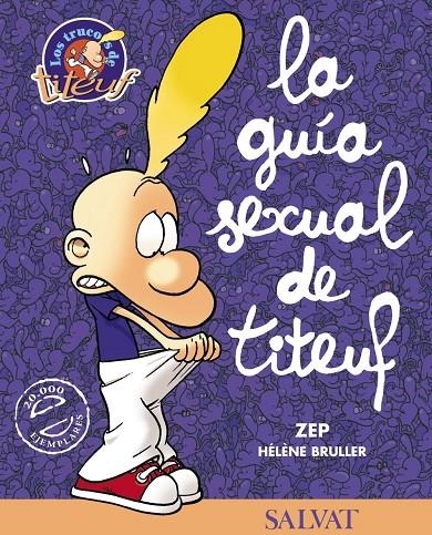 GUIA SEXUAL DE TITEUF, LA | 9788434554856 | ZEP | Librería Castillón - Comprar libros online Aragón, Barbastro