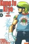 KUNG FU KIYO | 9788478334957 | MAN/MIGOYA | Librería Castillón - Comprar libros online Aragón, Barbastro