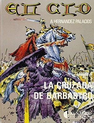 CRUZADA DE BARBASTRO, LA (EL CID 4) | 9788485631179 | Palacios, A. H. | Librería Castillón - Comprar libros online Aragón, Barbastro