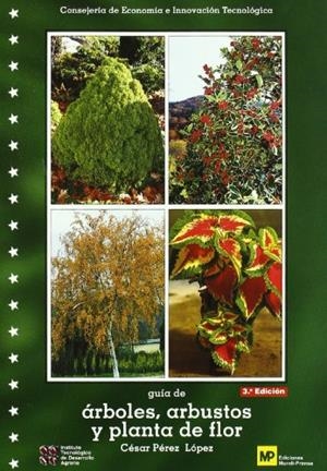 GUIA DE ARBOLES ARBUSTOS Y PLANTAS EN FLOR | 9788471149367 | Librería Castillón - Comprar libros online Aragón, Barbastro