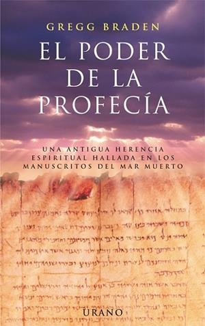 El poder de la profecía | 9788479534899 | Braden, Gregg | Librería Castillón - Comprar libros online Aragón, Barbastro