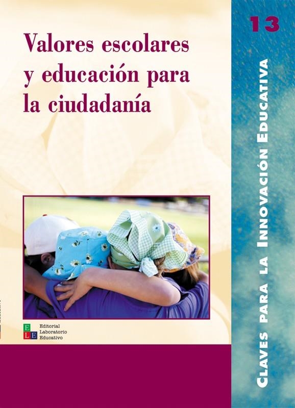 VALORES ESCOLARES Y EDUCACION PARA LA CIUDADANIA | 9788478272747 | Librería Castillón - Comprar libros online Aragón, Barbastro
