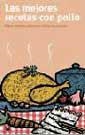 MEJORES RECETAS CON POLLO, LAS | 9788479018696 | Librería Castillón - Comprar libros online Aragón, Barbastro