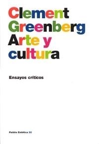 ARTE Y CULTURA | 9788449312601 | GREENBERG, CLEMENT | Librería Castillón - Comprar libros online Aragón, Barbastro