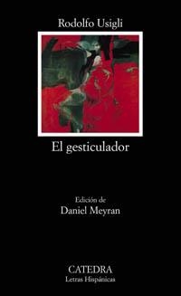 GESTICULADOR, EL | 9788437621739 | USIGLI, RODOLFO | Librería Castillón - Comprar libros online Aragón, Barbastro