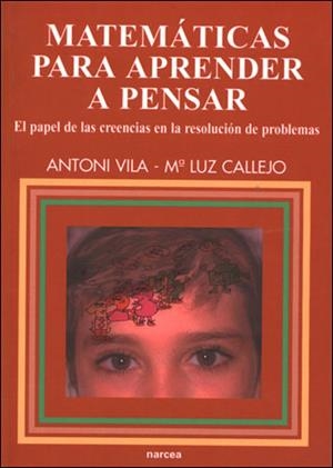 MATEMATICAS PARA APRENDER A PENSAR | 9788427714700 | CALLEJO DE LA VEGA, MARIA LUZ | Librería Castillón - Comprar libros online Aragón, Barbastro
