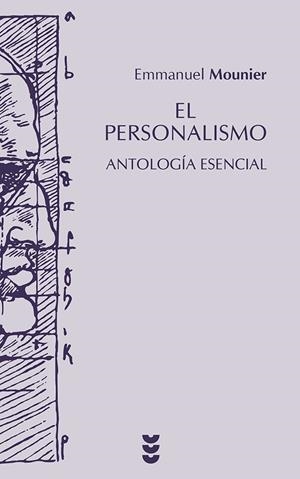 PERSONALISMO ANTOLOGIA ESENCIAL | 9788430114610 | MOUNIER, EMMANUEL | Librería Castillón - Comprar libros online Aragón, Barbastro