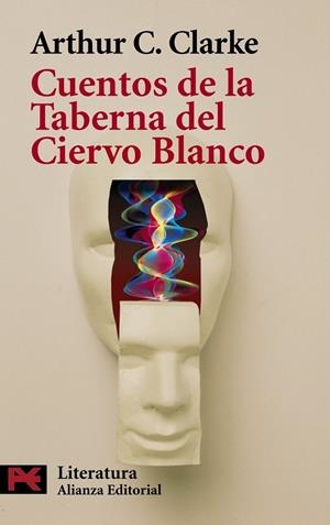 CUENTOS DE LA TABERNA DEL CIERVO BLANCO (LB) | 9788420672939 | CLARKE, ARTHUR C. | Librería Castillón - Comprar libros online Aragón, Barbastro