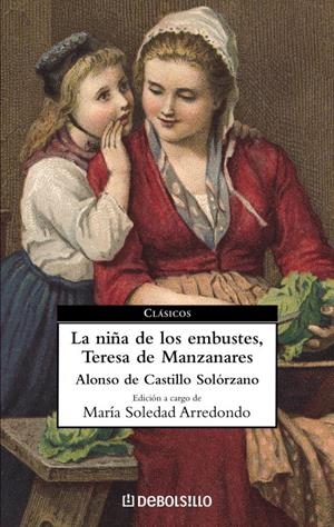 NIÑA DE LOS EMBUSTES,LA/TERESA DE MANZANARES (DEBOLSILLO) | 9788497935920 | CASTILLO SOLORZANO, ALONSO DE | Librería Castillón - Comprar libros online Aragón, Barbastro