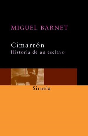 CIMARRON | 9788478446179 | BARNET, MIGUEL | Librería Castillón - Comprar libros online Aragón, Barbastro