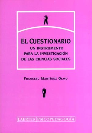 CUESTIONARIO, EL. UN INSTRUMENTO PARA LA INVESTIGACION DE LA | 9788475844886 | MARTINEZ OLMO, FRANCESC | Librería Castillón - Comprar libros online Aragón, Barbastro