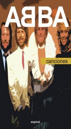 ABBA CANCIONES | 9788424510091 | ABBA | Librería Castillón - Comprar libros online Aragón, Barbastro