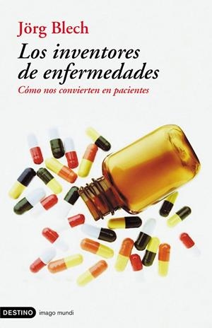 INVENTORES DE ENFERMEDADES, LOS | 9788423336999 | BLECH, JÖRG | Librería Castillón - Comprar libros online Aragón, Barbastro