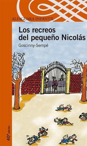 RECREOS DEL PEQUEÑO NICOLAS, LOS (PROXIMA PARADA) | 9788420464831 | SEMPE; GOSCINNY | Librería Castillón - Comprar libros online Aragón, Barbastro