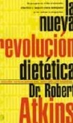 NUEVA REVOLUCION DIETETICA, LA (BYBLOS) | 9788466616980 | ATKINS, DR.ROBERT | Librería Castillón - Comprar libros online Aragón, Barbastro