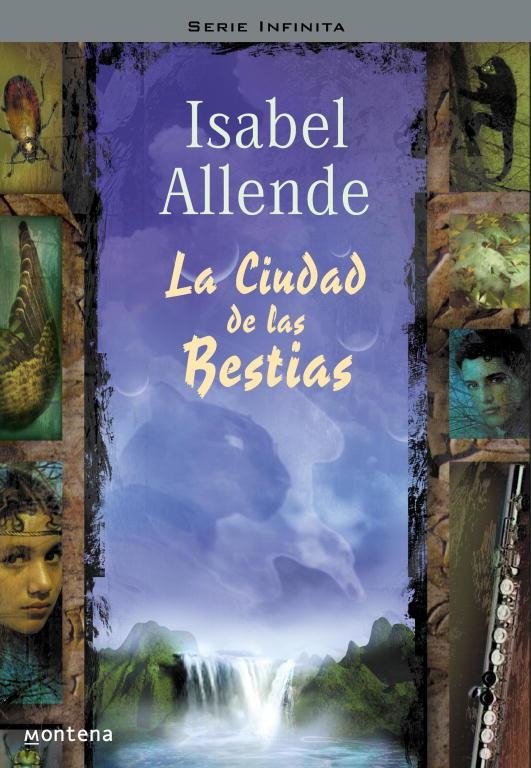CIUDAD DE LAS BESTIAS, LA (SERIE INFINITA) | 9788484411666 | ALLENDE, ISABEL | Librería Castillón - Comprar libros online Aragón, Barbastro
