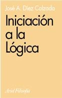INICIACION A LA LOGICA | 9788434487642 | DIEZ CALZADA, JOSE A. | Librería Castillón - Comprar libros online Aragón, Barbastro