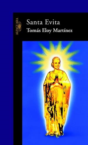 SANTA EVITA | 9788420465135 | Tomás Eloy Martínez | Librería Castillón - Comprar libros online Aragón, Barbastro