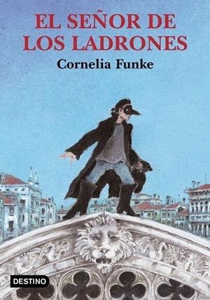 SEÑOR DE LOS LADRONES, EL | 9788423334377 | FUNKE, CORNELIA | Librería Castillón - Comprar libros online Aragón, Barbastro