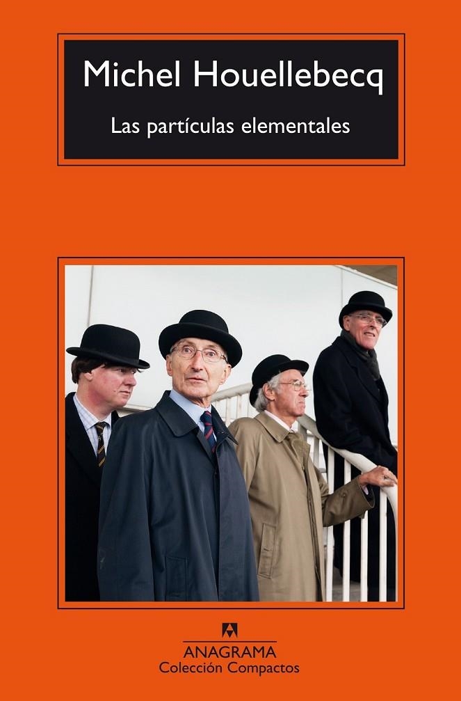 PARTICULAS ELEMENTALES, LAS (COMPACTOS) | 9788433967305 | HOUELLEBECQ, MICHEL | Librería Castillón - Comprar libros online Aragón, Barbastro
