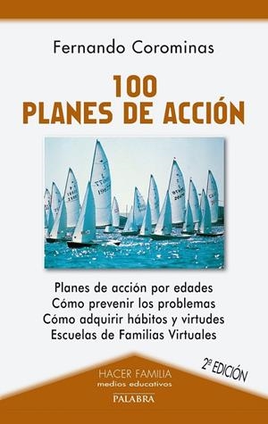 100 PLANES DE ACCION | 9788482396835 | COROMINAS, FERNANDO | Librería Castillón - Comprar libros online Aragón, Barbastro