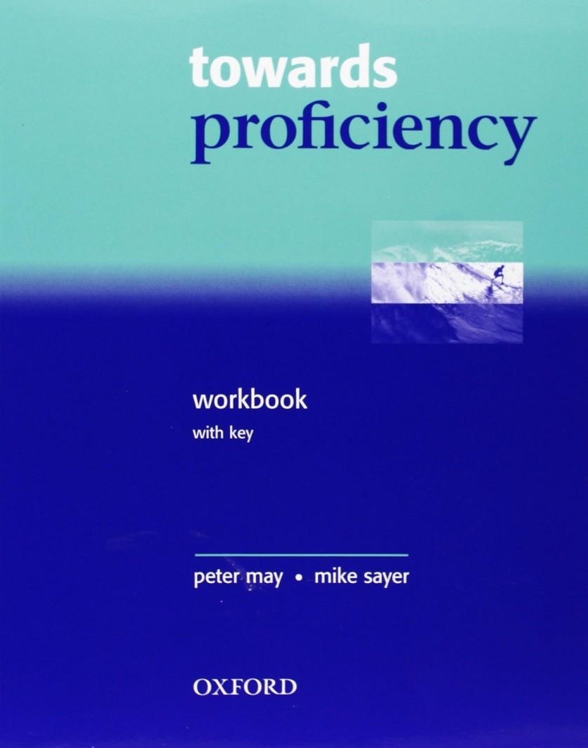 TOWARDS PROFICENCY WORKBOOK +KEY | 9780194332606 | Librería Castillón - Comprar libros online Aragón, Barbastro