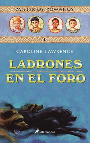 LADRONES EN EL FORO | 9788478887927 | LAWRENCE, CAROLINE | Librería Castillón - Comprar libros online Aragón, Barbastro