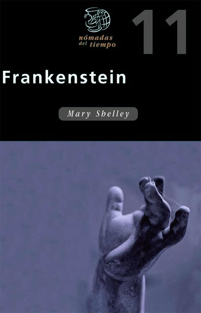 FRANKENSTEIN (NOMADAS DEL TIEMPO) | 9788423663002 | SHELLEY, MARY | Librería Castillón - Comprar libros online Aragón, Barbastro