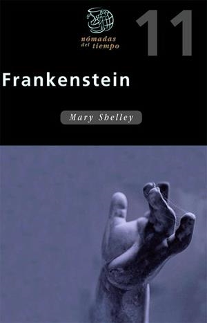 FRANKENSTEIN (NOMADAS DEL TIEMPO) | 9788423663002 | SHELLEY, MARY | Librería Castillón - Comprar libros online Aragón, Barbastro