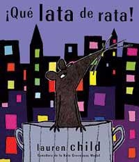 QUE LATA DE RATA! | 9788484880585 | CHILD, LAUREN | Librería Castillón - Comprar libros online Aragón, Barbastro