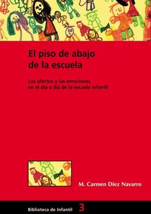 PISO DE ABAJO DE LA ESCUELA, EL | 9788478272846 | DIEZ NAVARRO, MA. CARMEN | Librería Castillón - Comprar libros online Aragón, Barbastro