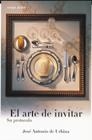ARTE DE INVITAR, EL : SU PROTOCOLO | 9788484602347 | DE URBINA, JOSE ANTONIO | Librería Castillón - Comprar libros online Aragón, Barbastro