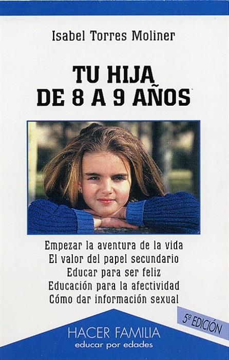TU HIJO DE 8 A 9 AÑOS | 9788482396859 | TORRES MOLINER, ISABEL | Librería Castillón - Comprar libros online Aragón, Barbastro