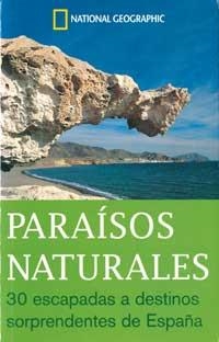 PARAISOS NATURALES. 30 ESCAPADAS A DESTINOS SORPRENDENTES DE | 9788482982892 | Librería Castillón - Comprar libros online Aragón, Barbastro