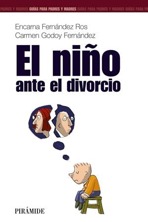 NIÑO ANTE EL DIVORCIO, EL | 9788436817126 | FERNANDEZ ROS, ENCARNA; GODOY FERNANDEZ, CARMEN | Librería Castillón - Comprar libros online Aragón, Barbastro