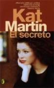 SECRETO, EL (BYBLOS) | 9788466617727 | MARTIN, KAT | Librería Castillón - Comprar libros online Aragón, Barbastro