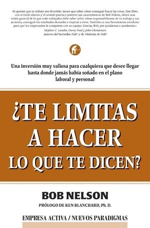 TE LIMITAS A HACER LO QUE TE DICEN? | 9788495787255 | NELSON, BOB | Librería Castillón - Comprar libros online Aragón, Barbastro