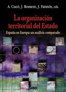 ORGANIZACION TERRITORIAL DEL ESTADO, LA | 9788437055008 | CUCO, A.; ROMERO, J.; FARINOS, J. (ED.) | Librería Castillón - Comprar libros online Aragón, Barbastro